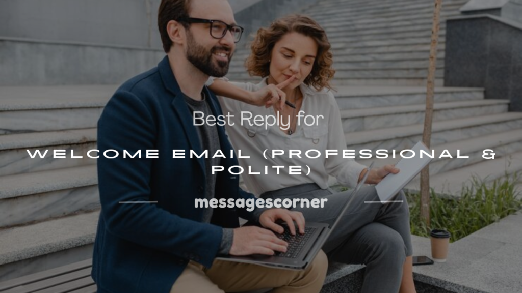 reply for welcome email