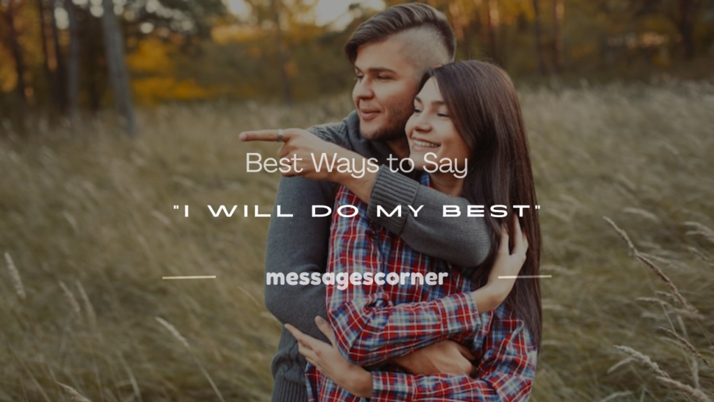 i would do my best