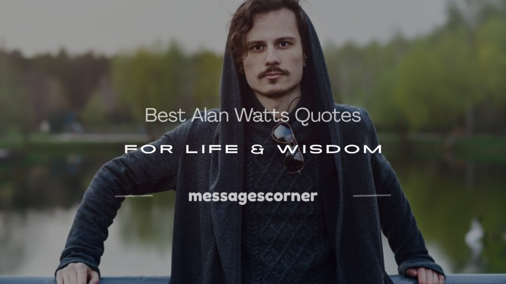 quotes of alan watts
