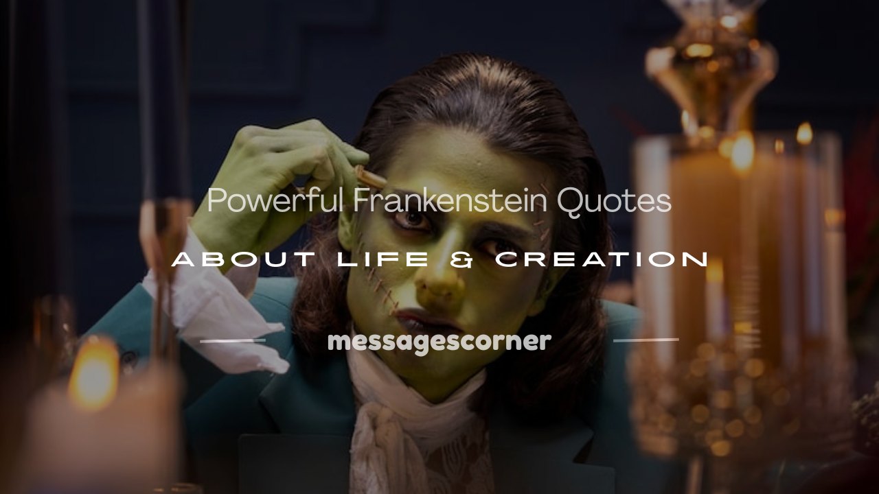quotes on frankenstein