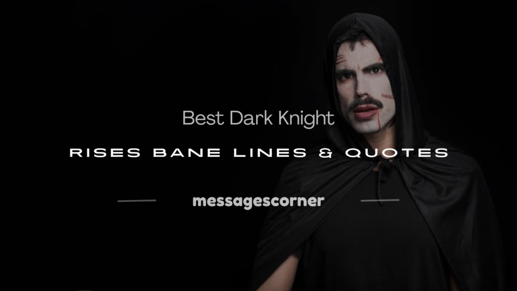 Dark Knight Rises Bane lines