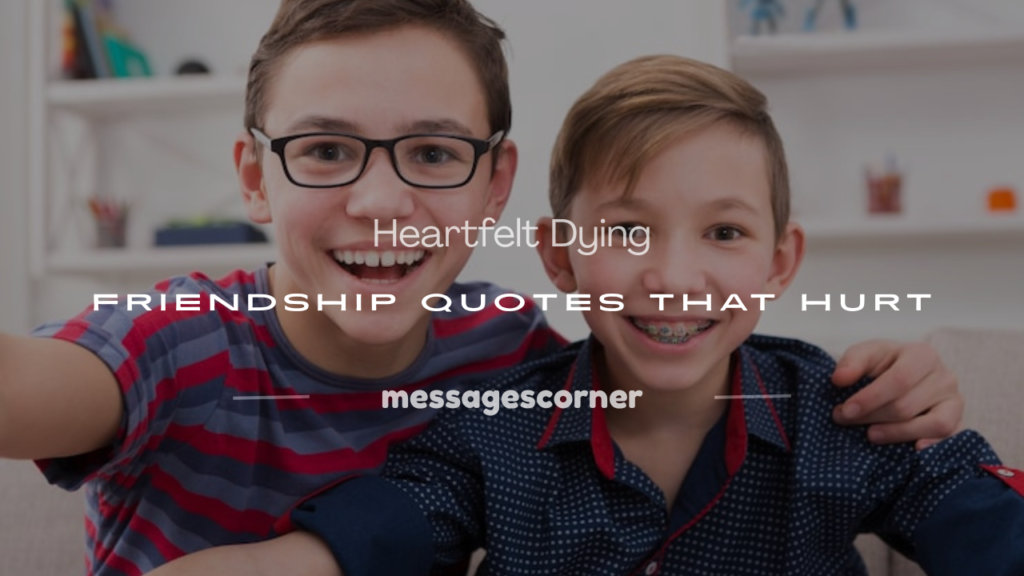 dying friendship quotes