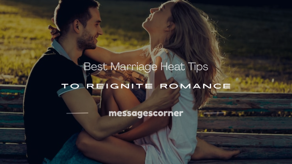 marriage heat