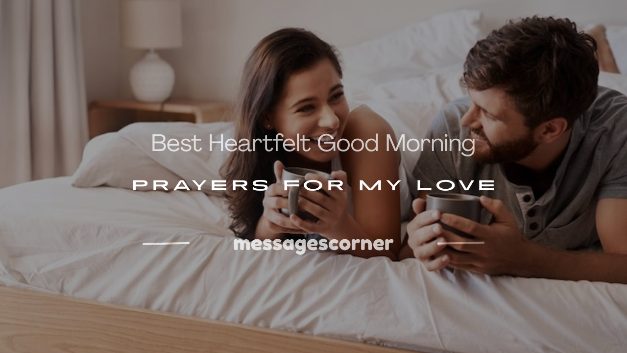 good morning prayer for my love