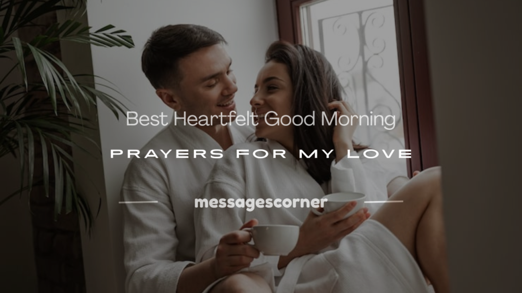 good morning prayer for my love