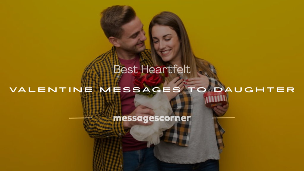 Valentines message to daughter